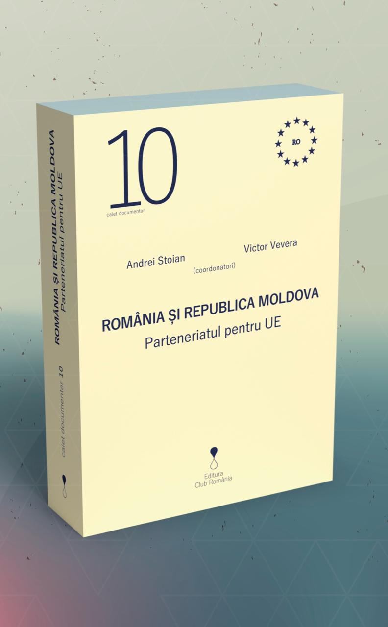 Lansarea volumului „România și Republica Moldova. Parteneriatul pentru UE”: o analiză a integrării europene