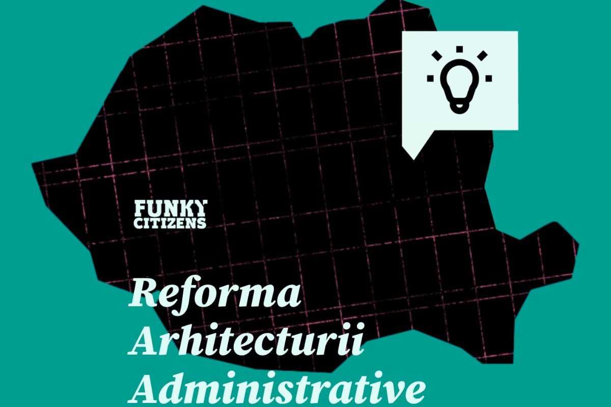 Analiza Funky Citizens despre reforma administrativă: Structura actuală este învechită și financiar nesustenabilă
